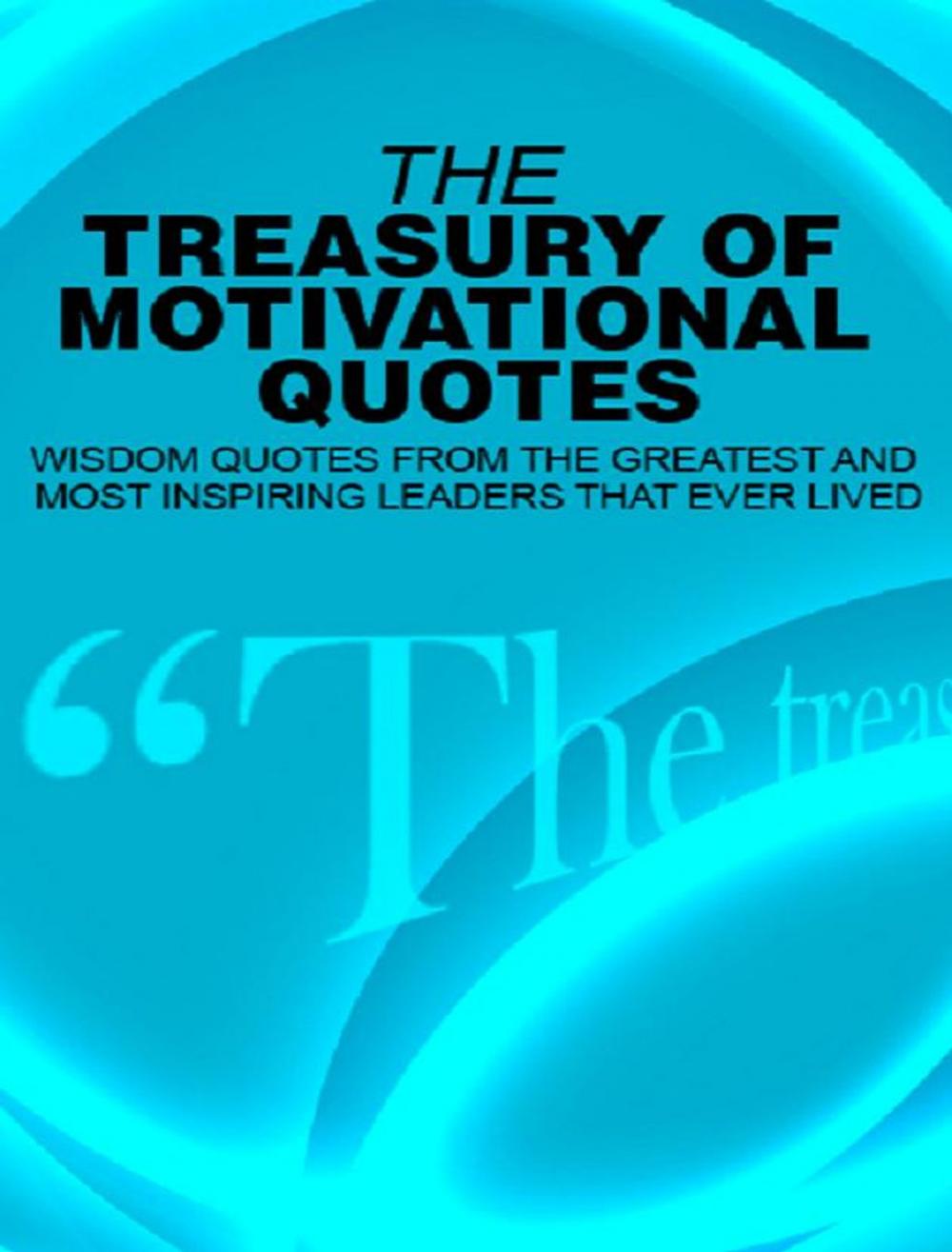 Big bigCover of The Treasury of Motivational Quotes