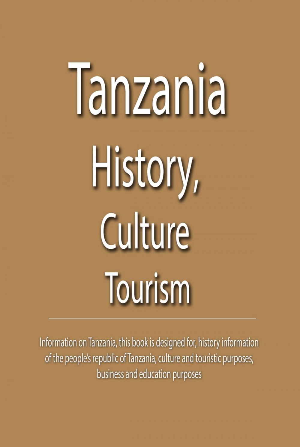 Big bigCover of Tanzania history, culture and tourism