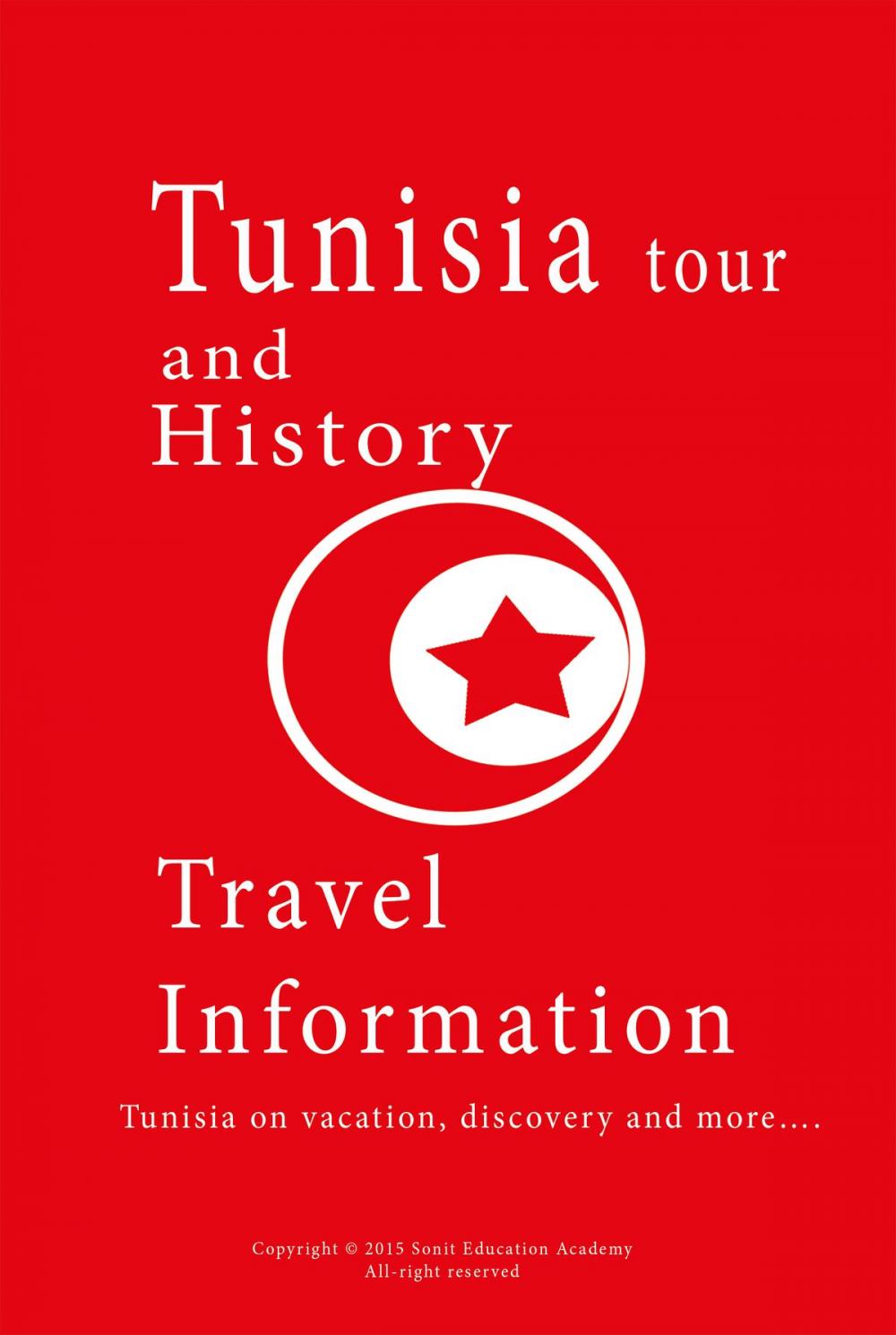 Big bigCover of Tunisia History, Culture and Tourism
