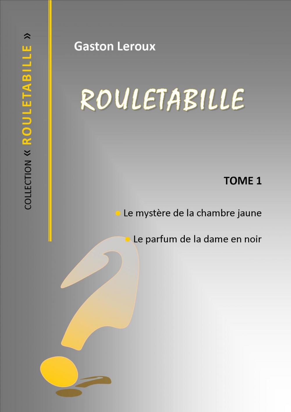 Big bigCover of ROULETABILLE
