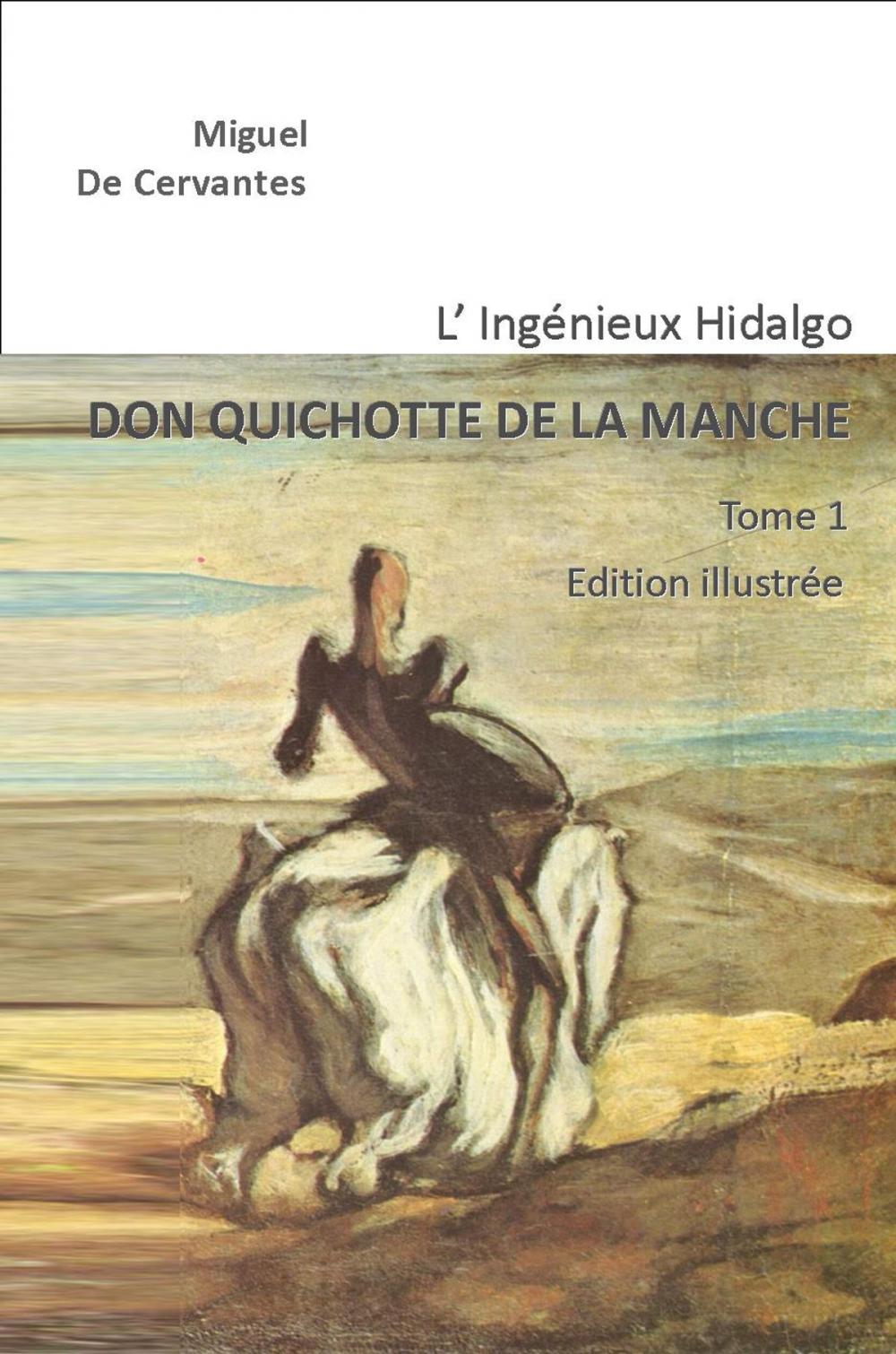Big bigCover of L'Ingénieux Hidalgo DON QUICHOTTE DE LA MANCHE