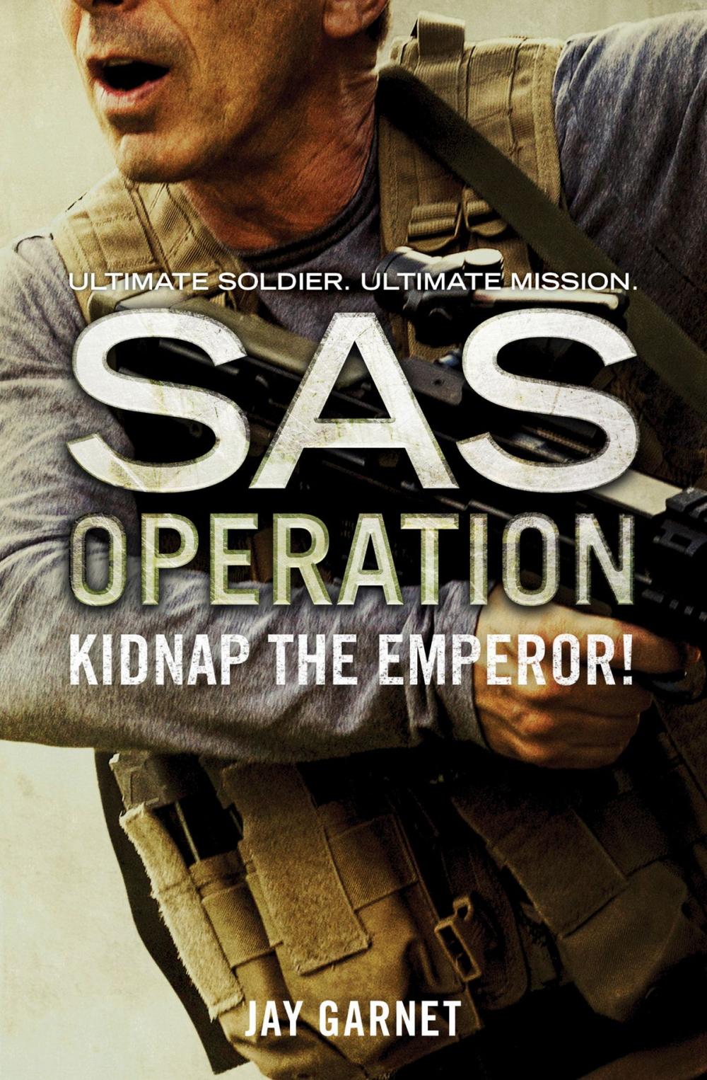 Big bigCover of Kidnap the Emperor! (SAS Operation)