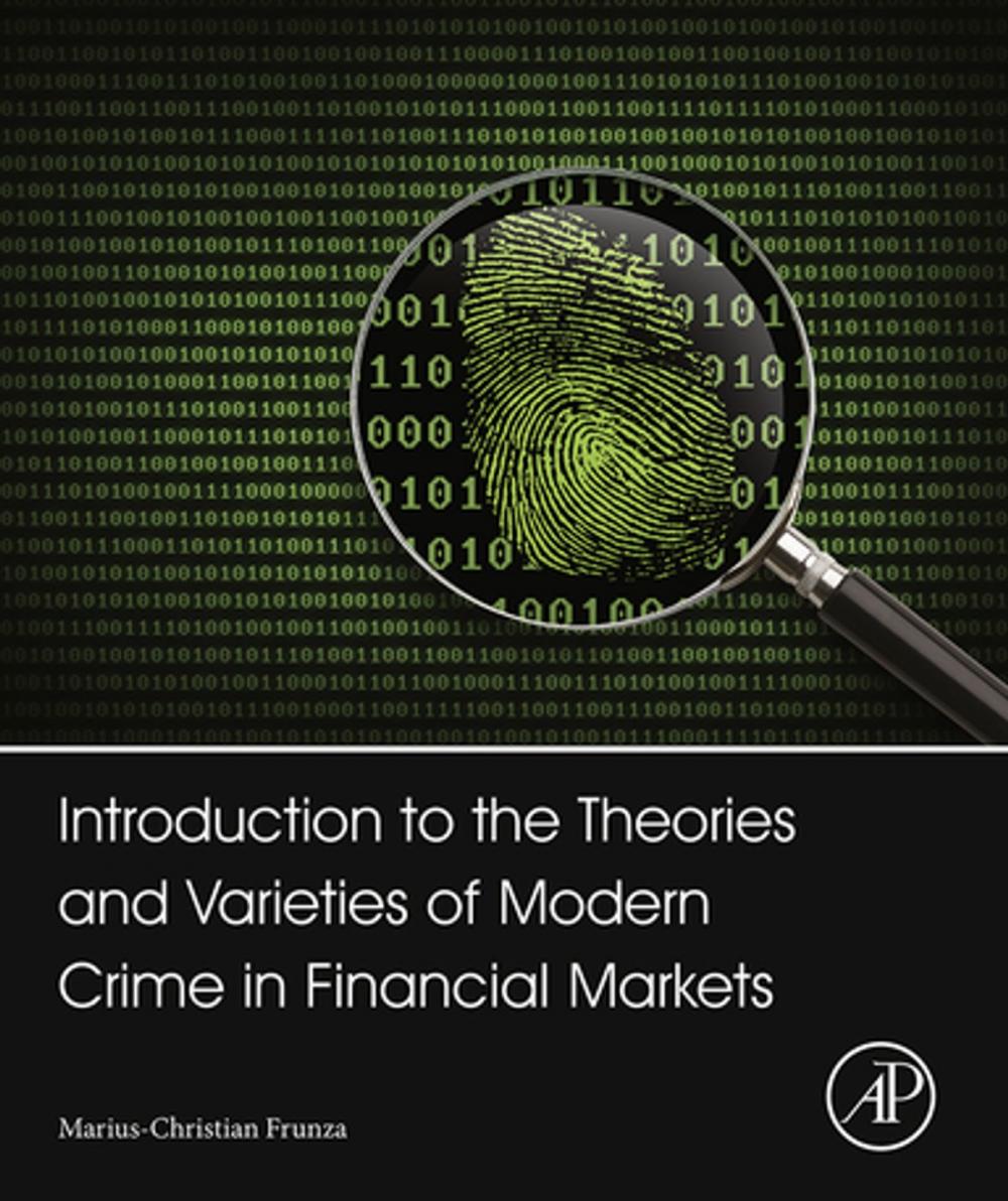 Big bigCover of Introduction to the Theories and Varieties of Modern Crime in Financial Markets