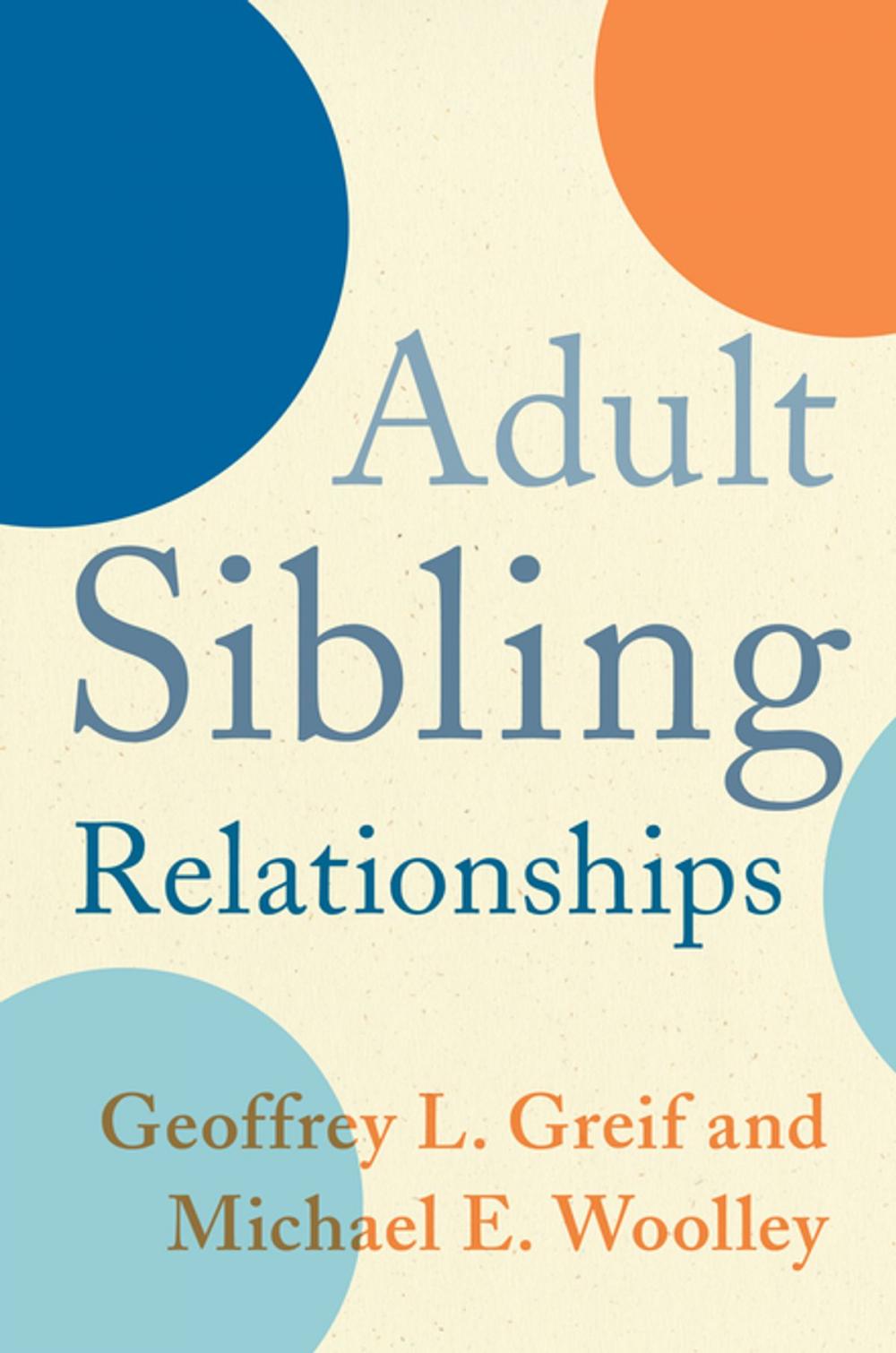 Big bigCover of Adult Sibling Relationships