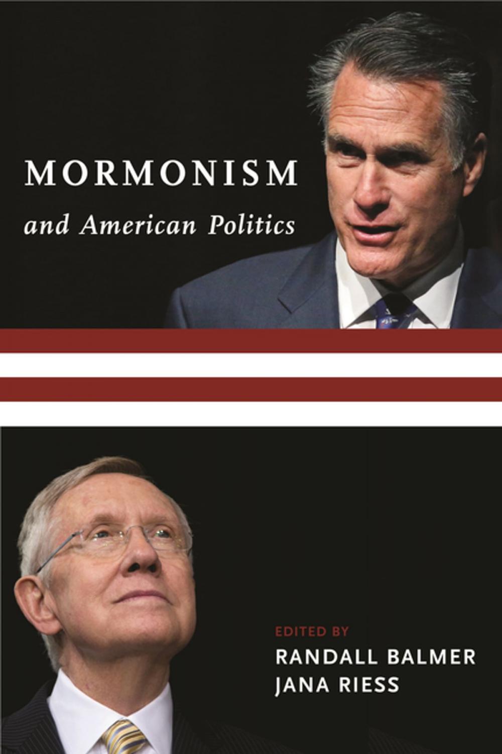 Big bigCover of Mormonism and American Politics