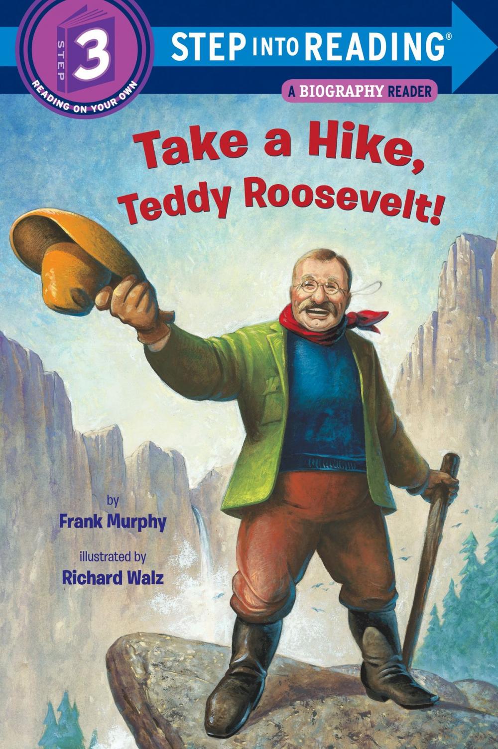 Big bigCover of Take a Hike, Teddy Roosevelt!