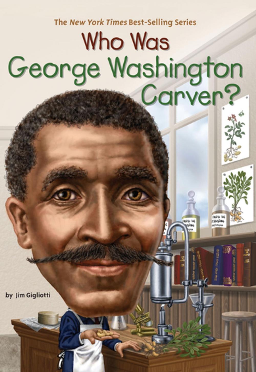 Big bigCover of Who Was George Washington Carver?
