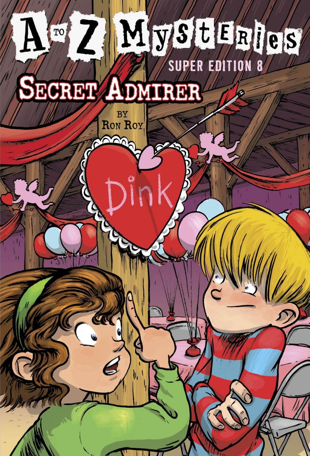 Big bigCover of A to Z Mysteries Super Edition #8: Secret Admirer