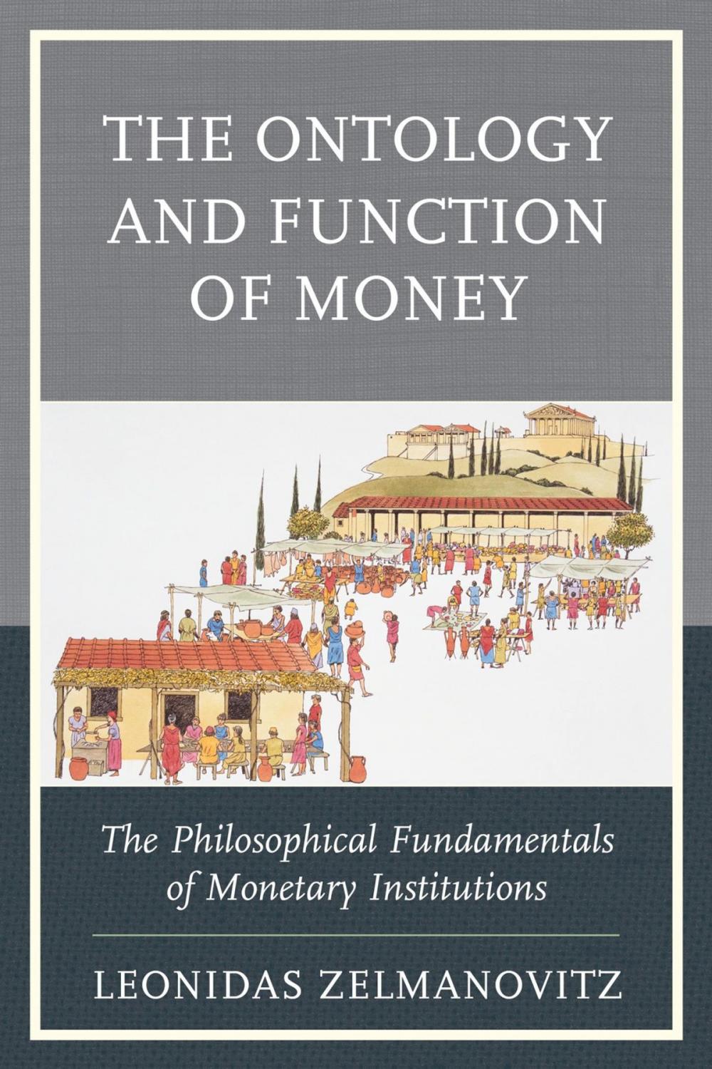 Big bigCover of The Ontology and Function of Money