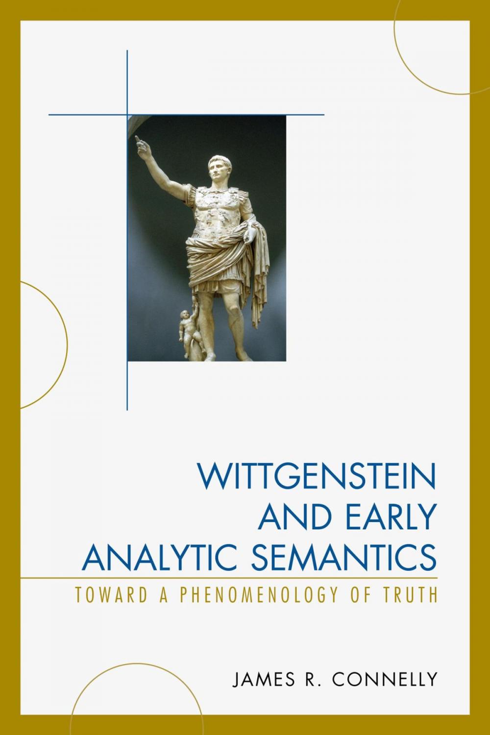 Big bigCover of Wittgenstein and Early Analytic Semantics