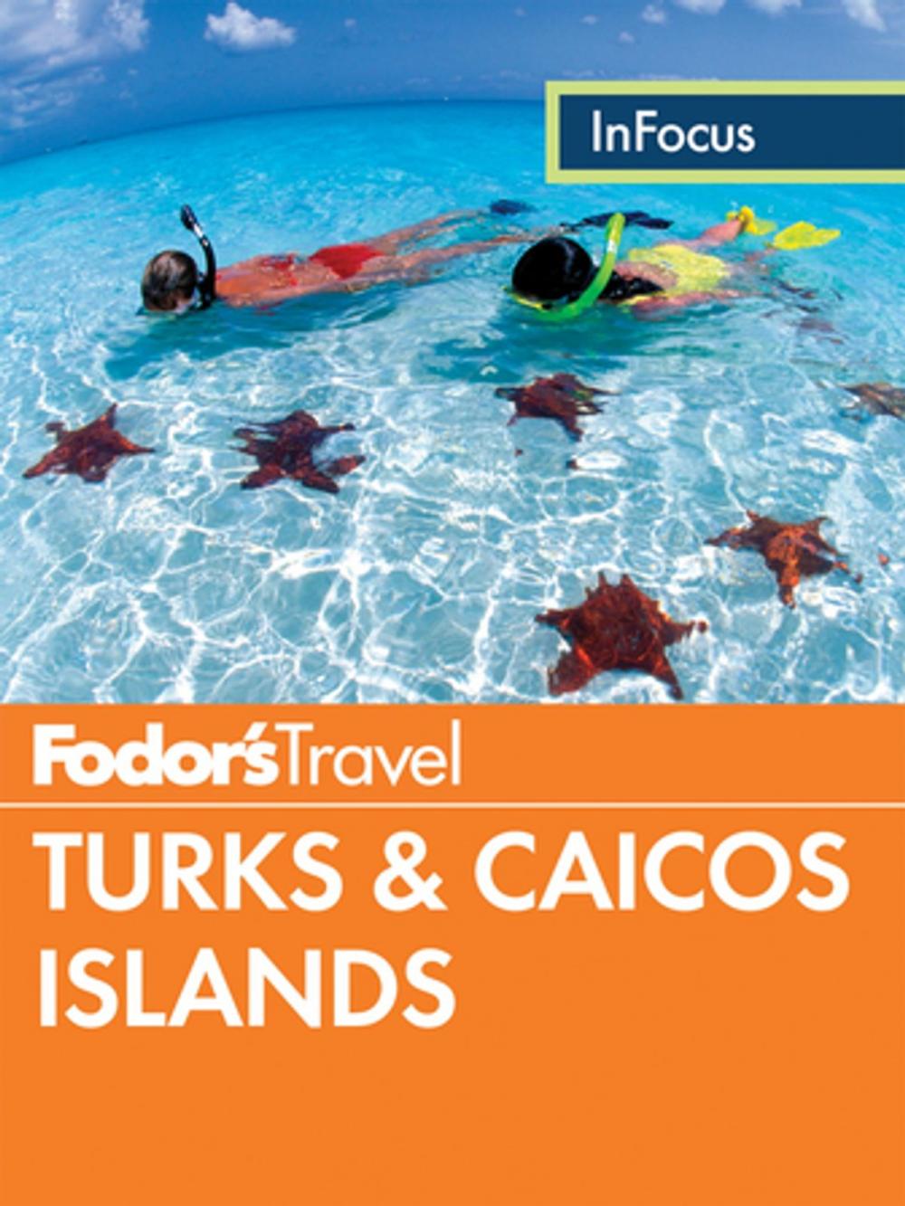 Big bigCover of Fodor's In Focus Turks & Caicos Islands