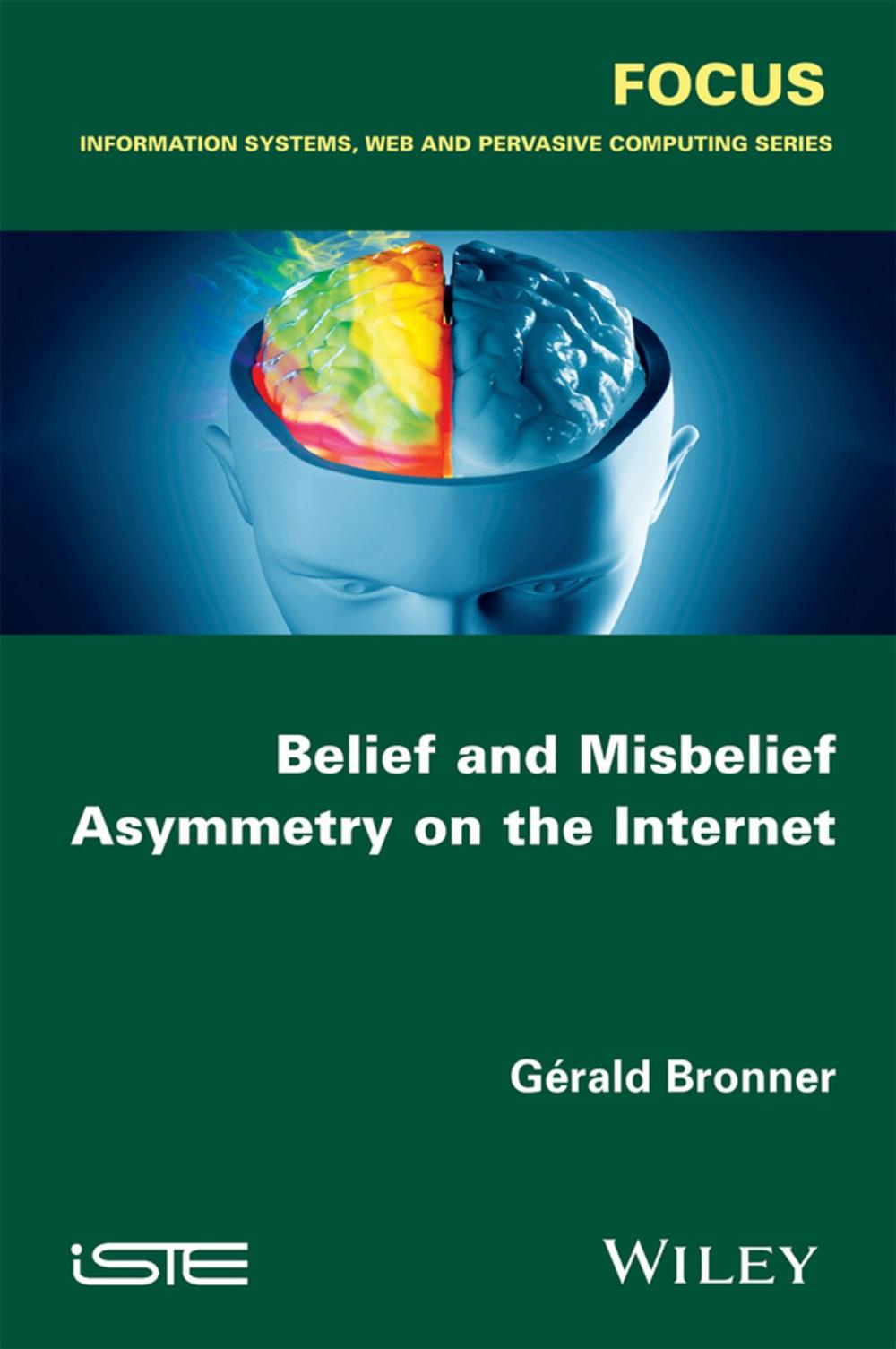 Big bigCover of Belief and Misbelief Asymmetry on the Internet