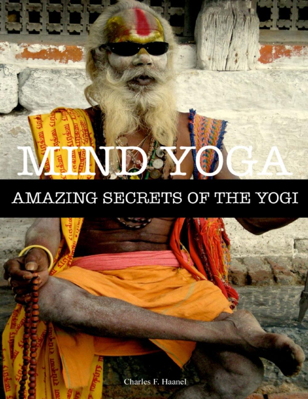 Big bigCover of Mind Yoga - Amazing Secrets of the Yogi