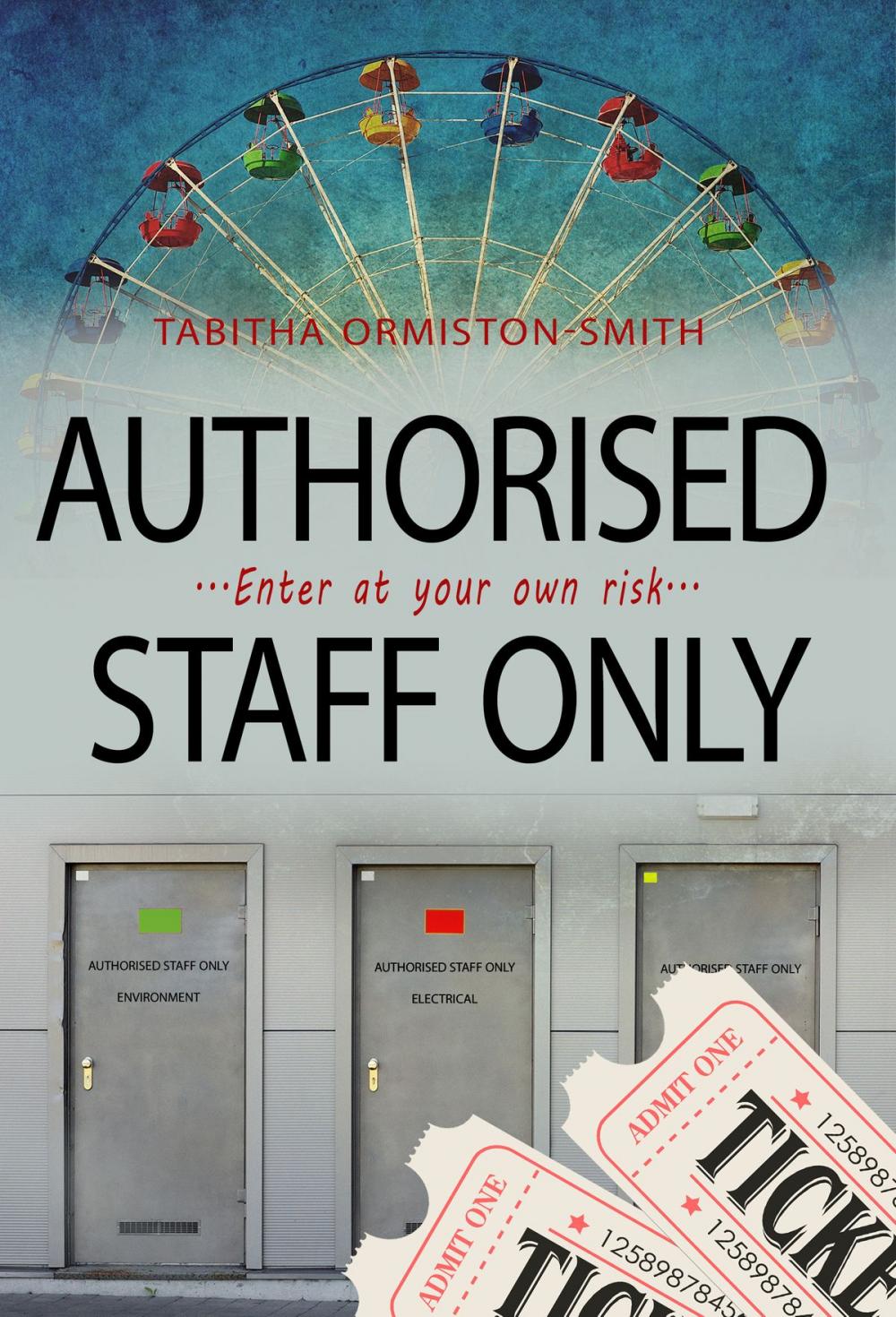 Big bigCover of Authorised Staff Only