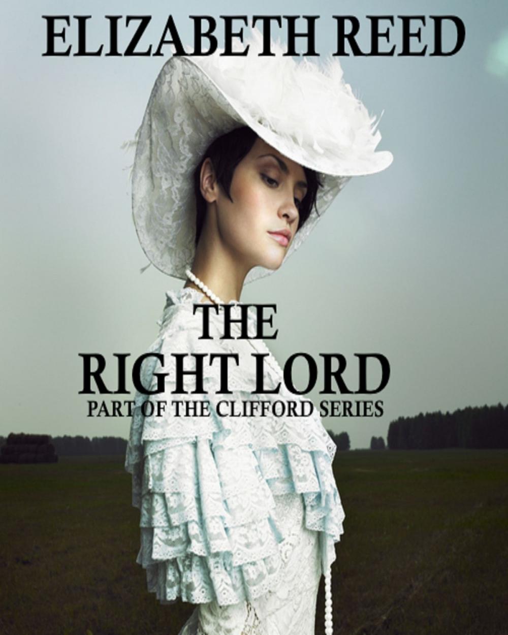 Big bigCover of The Right Lord (The Clifford Series)