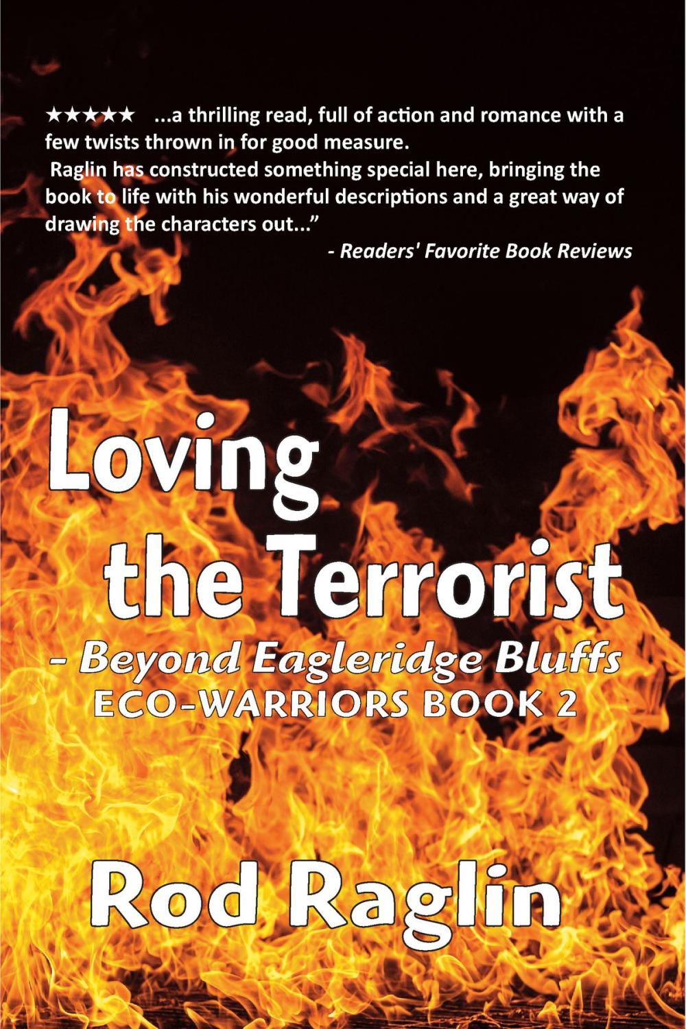 Big bigCover of Loving the Terrorist: Beyond Eagleridge Bluffs
