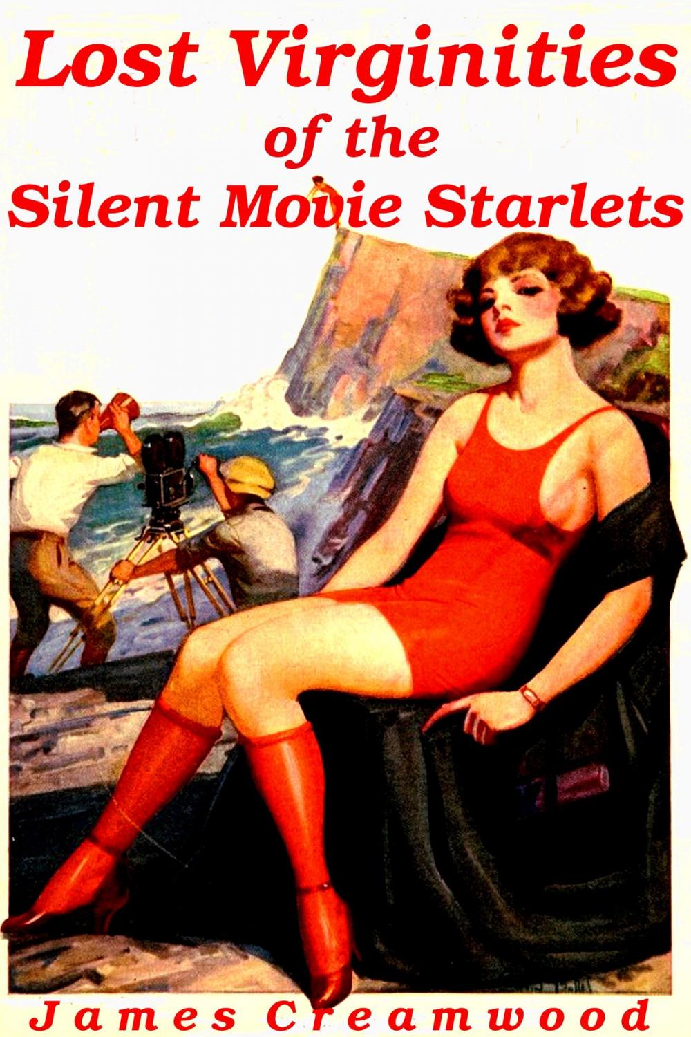 Big bigCover of Lost Virginities of the Silent Movie Starlets