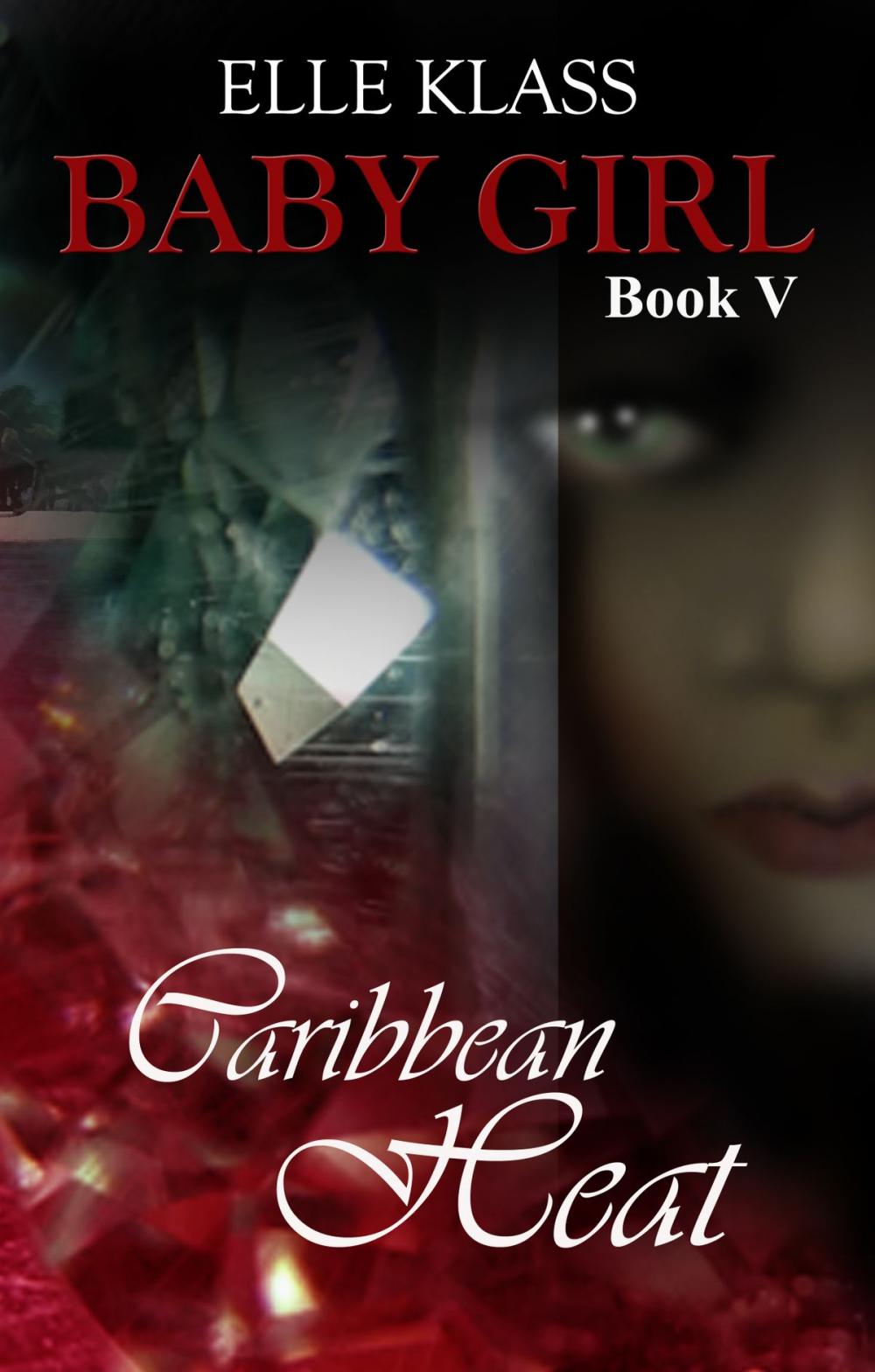 Big bigCover of Caribbean Heat Baby Girl Book V