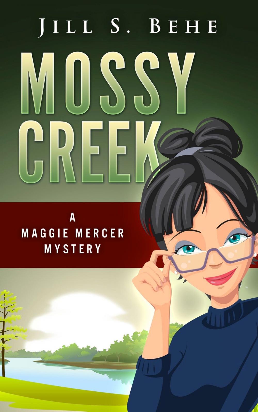 Big bigCover of Mossy Creek: A Maggie Mercer Mystery Book 1
