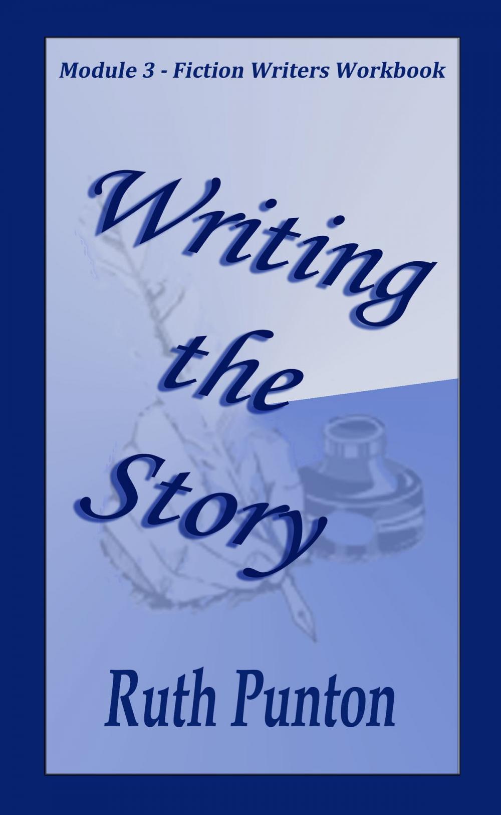 Big bigCover of Writing the Story