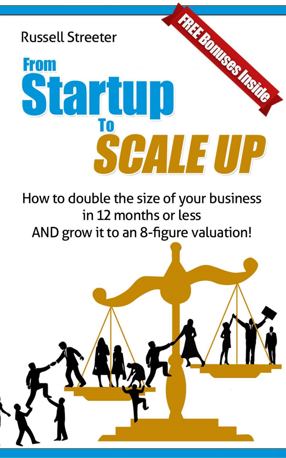 Big bigCover of From Startup To Scale Up