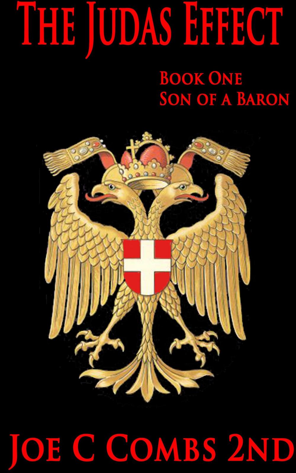 Big bigCover of The Judas Effect: Book #1 Son of a Baron