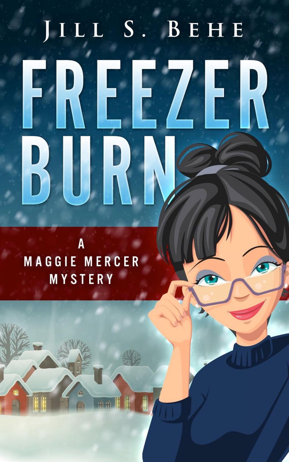 Big bigCover of Freezer Burn: A Maggie Mercer Mystery Book 2