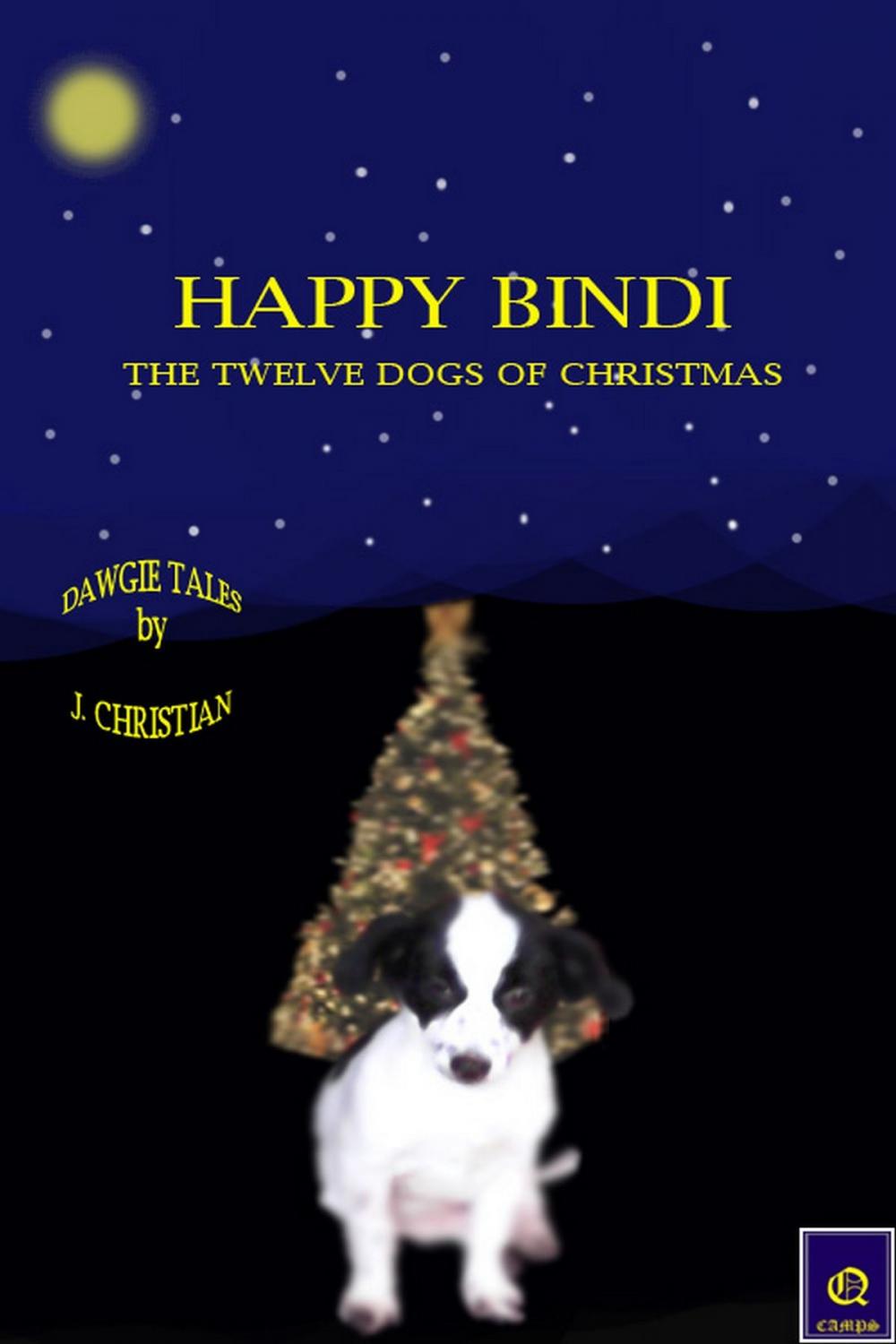 Big bigCover of Happy Bindi: The Twelve Dogs of Christmas