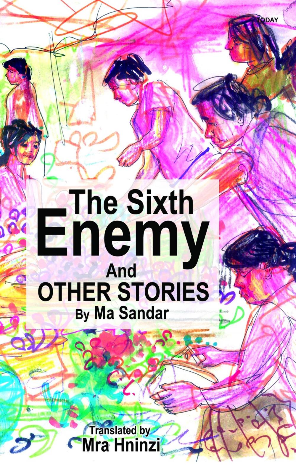 Big bigCover of The Sixth Enemy and Other Stories by Ma Sandar