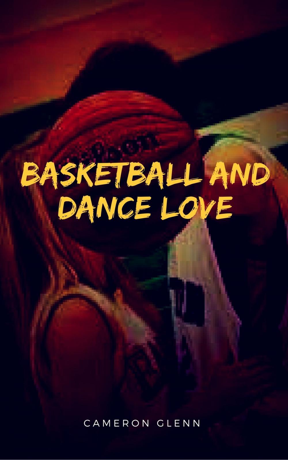 Big bigCover of Basketball and Dance Love