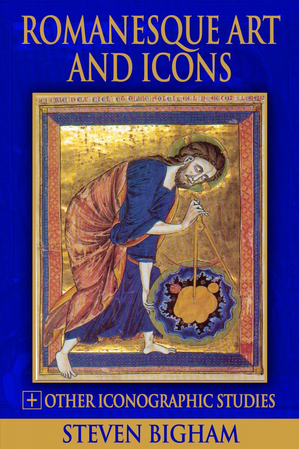 Big bigCover of Romanesque Art and Icons + Other Iconographic Studies