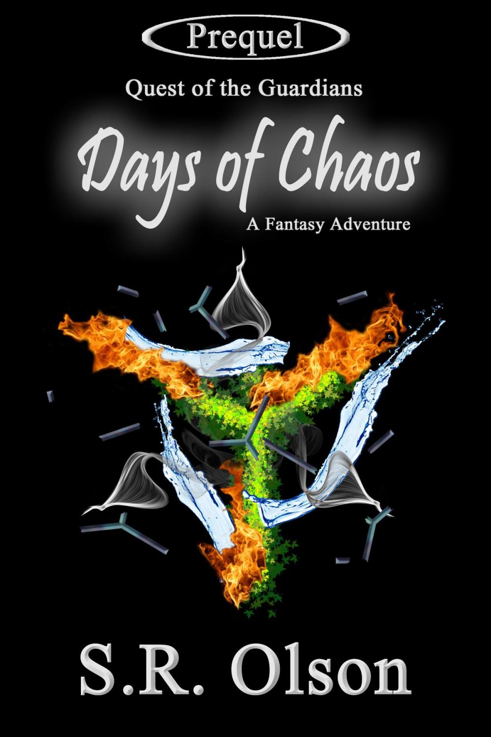 Big bigCover of Days of Chaos: A Fantasy Adventure (Quest of the Guardians; Prequel)