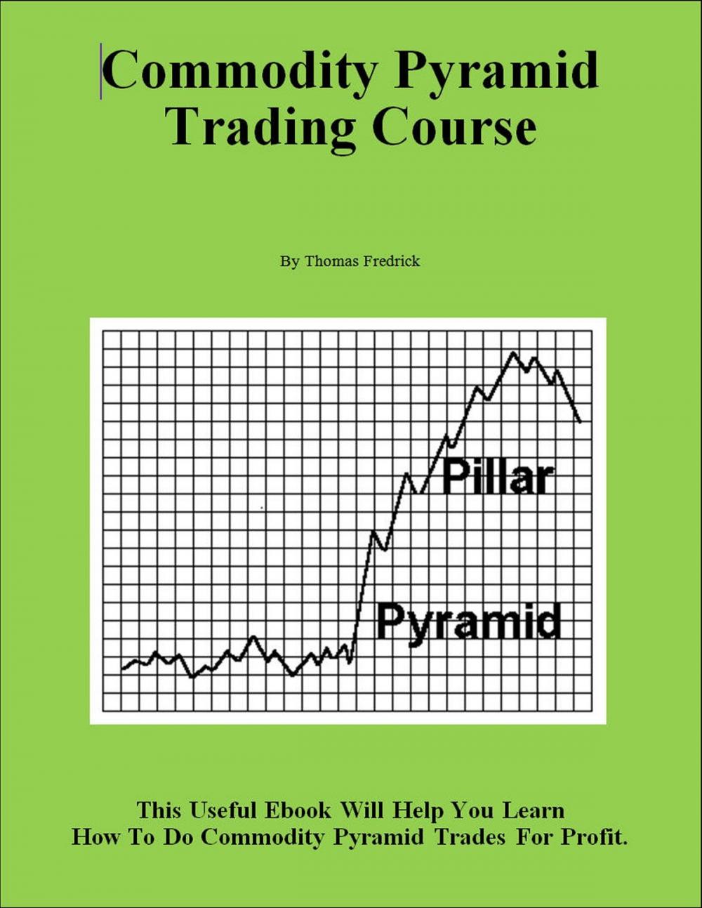 Big bigCover of Commodity Pyramid Trading Course