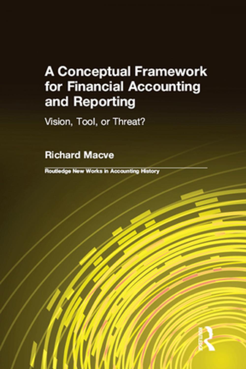 Big bigCover of A Conceptual Framework for Financial Accounting and Reporting