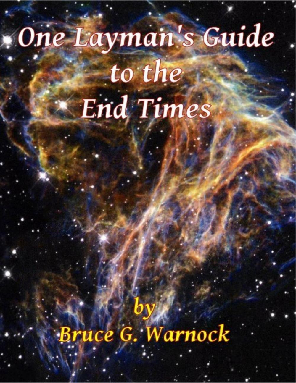 Big bigCover of One Layman's Guide to the End Times