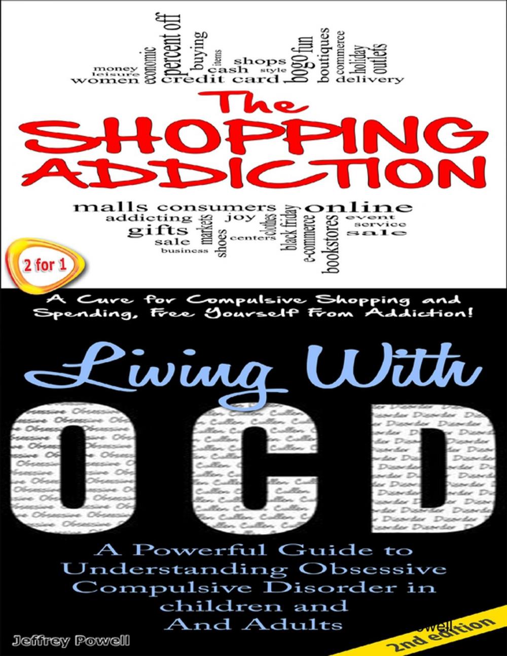 Big bigCover of The Shopping Addiction & Living With Ocd