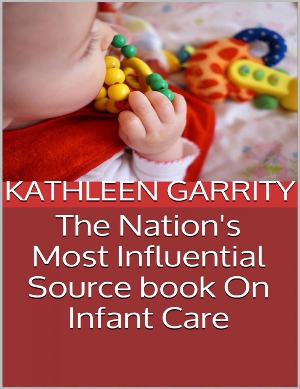 Big bigCover of The Nation's Most Influential Source Book On Infant Care