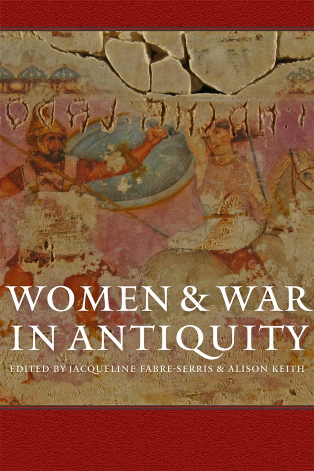 Big bigCover of Women and War in Antiquity
