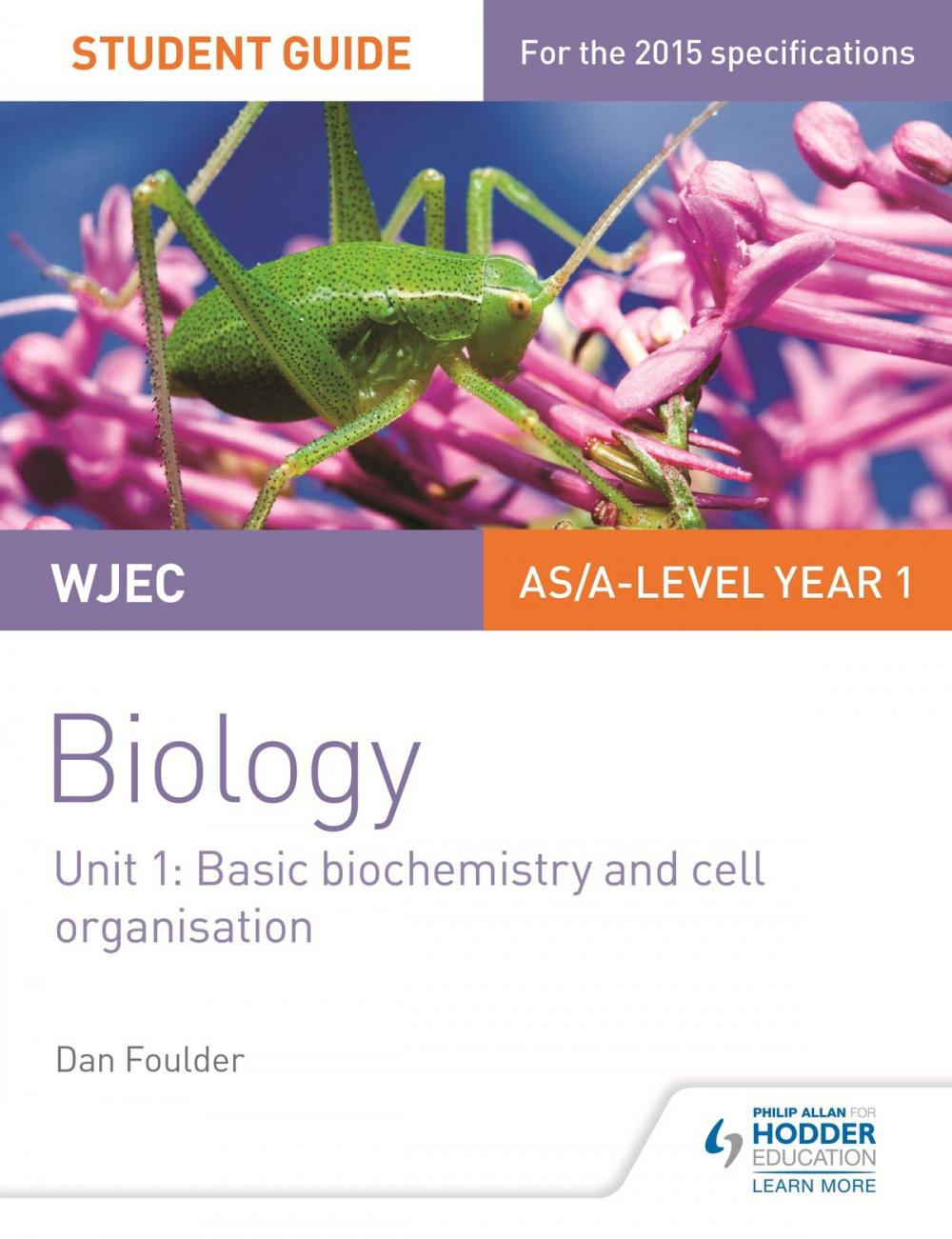 Big bigCover of WJEC/Eduqas Biology AS/A Level Year 1 Student Guide: Basic biochemistry and cell organisation