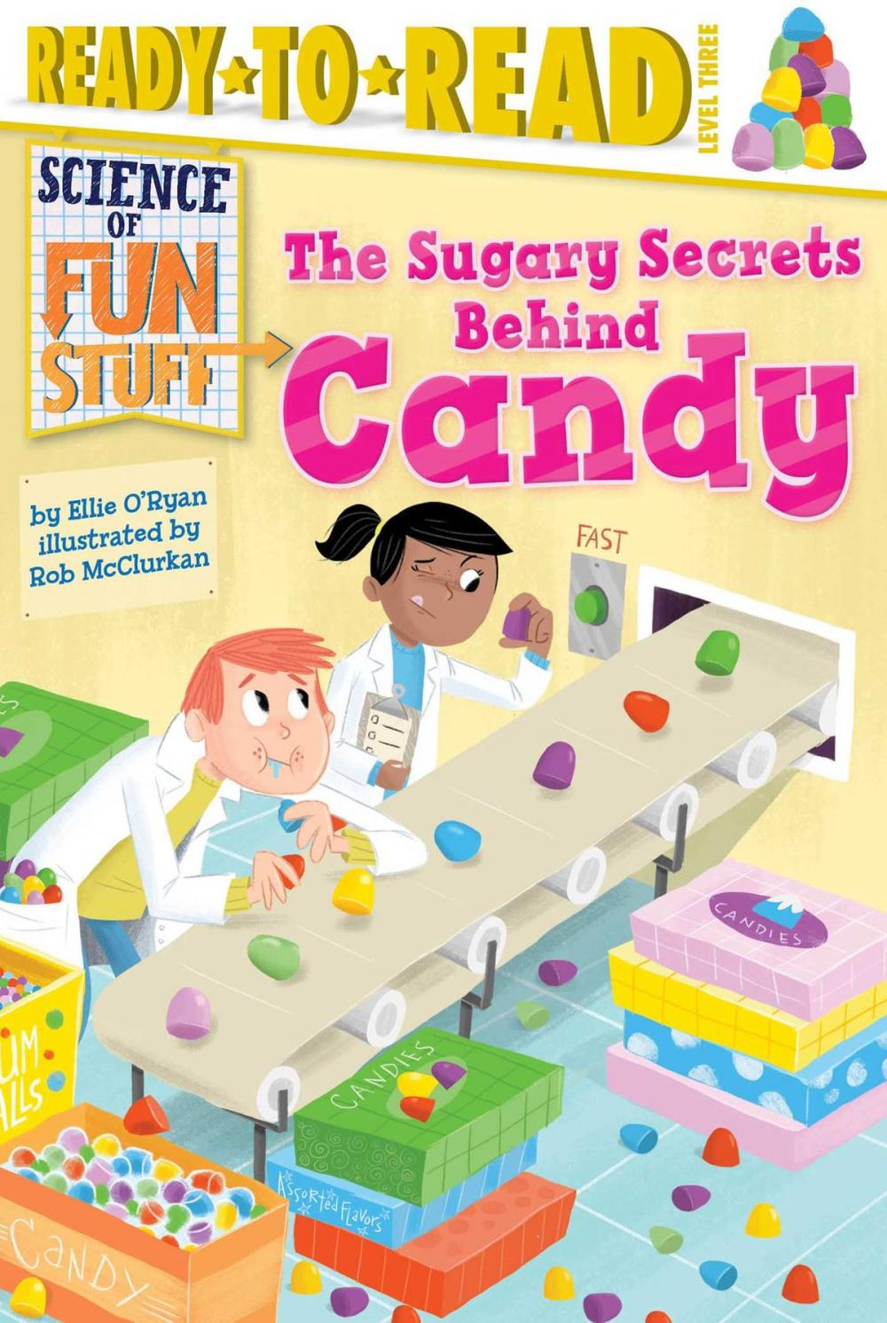 Big bigCover of The Sugary Secrets Behind Candy