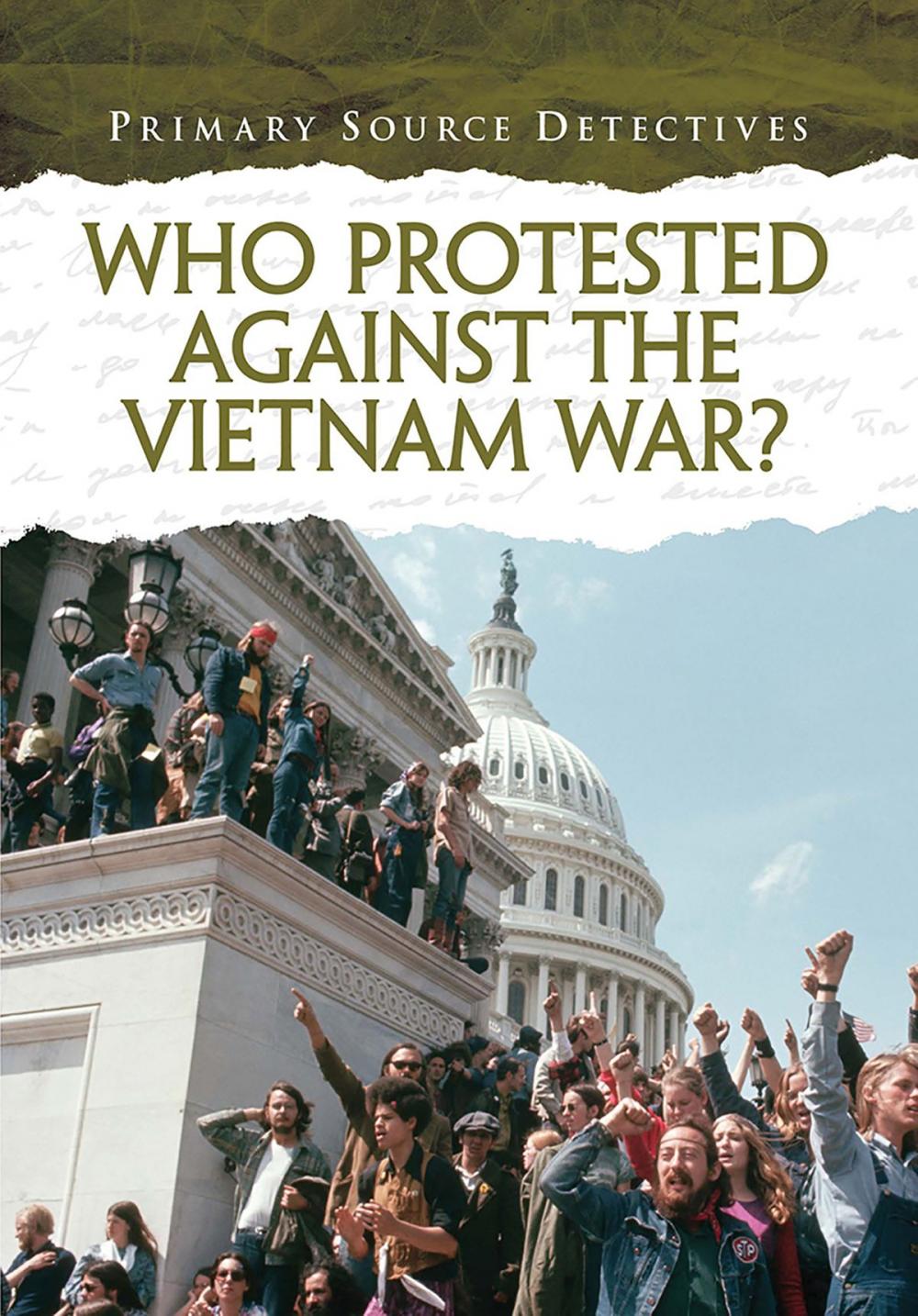 Big bigCover of Who Protested Against the Vietnam War?