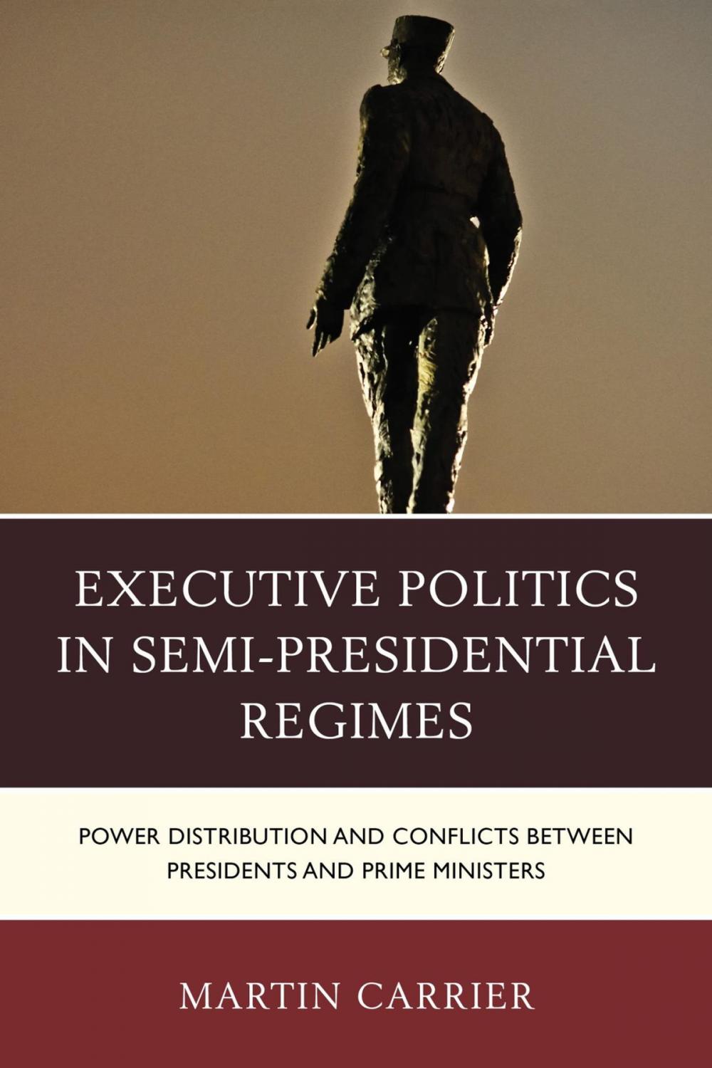 Big bigCover of Executive Politics in Semi-Presidential Regimes