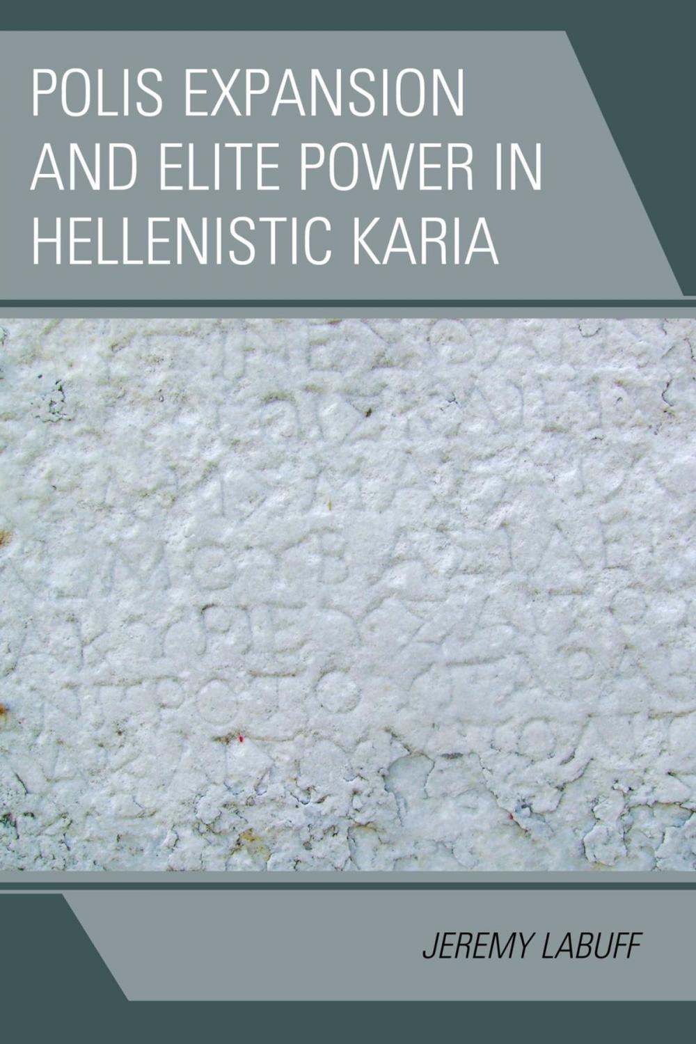 Big bigCover of Polis Expansion and Elite Power in Hellenistic Karia