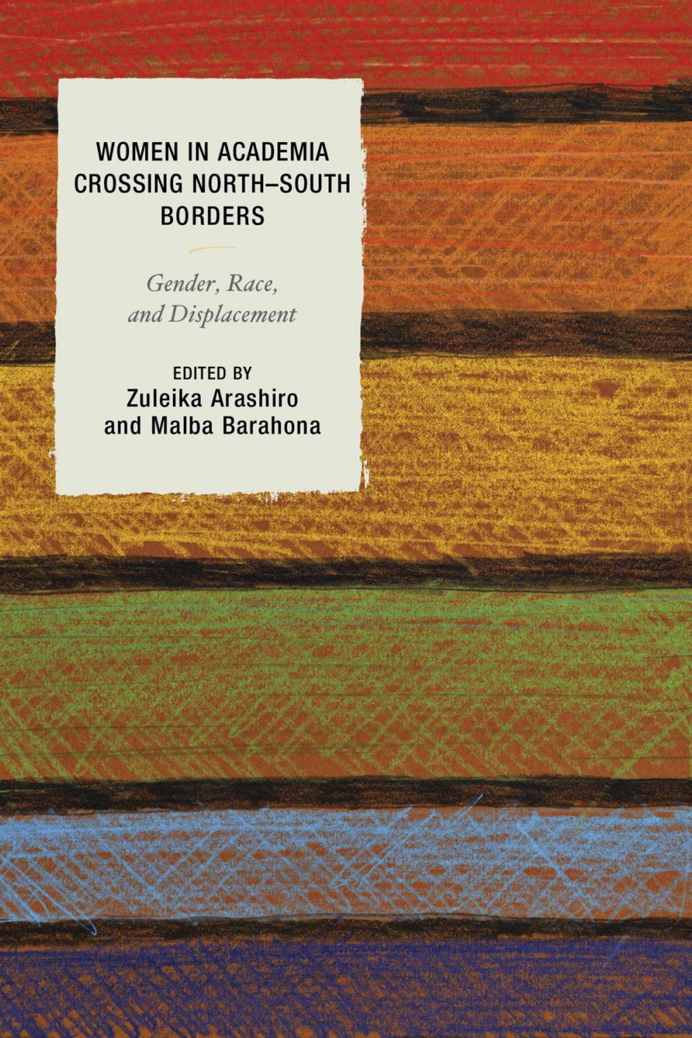 Big bigCover of Women in Academia Crossing North–South Borders