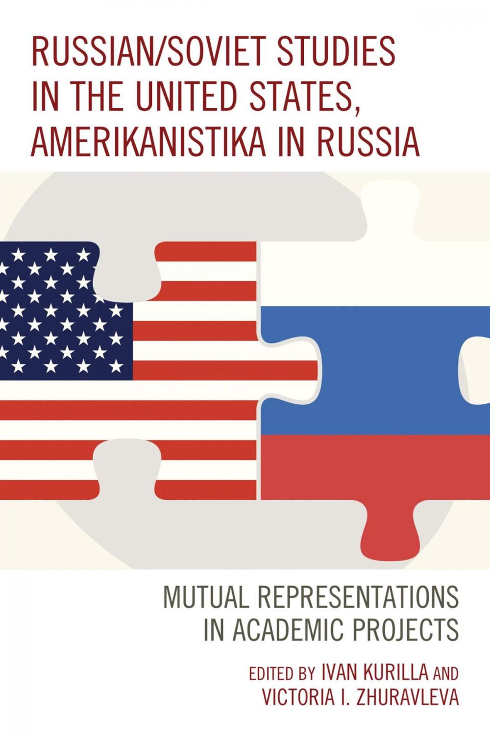 Big bigCover of Russian/Soviet Studies in the United States, Amerikanistika in Russia