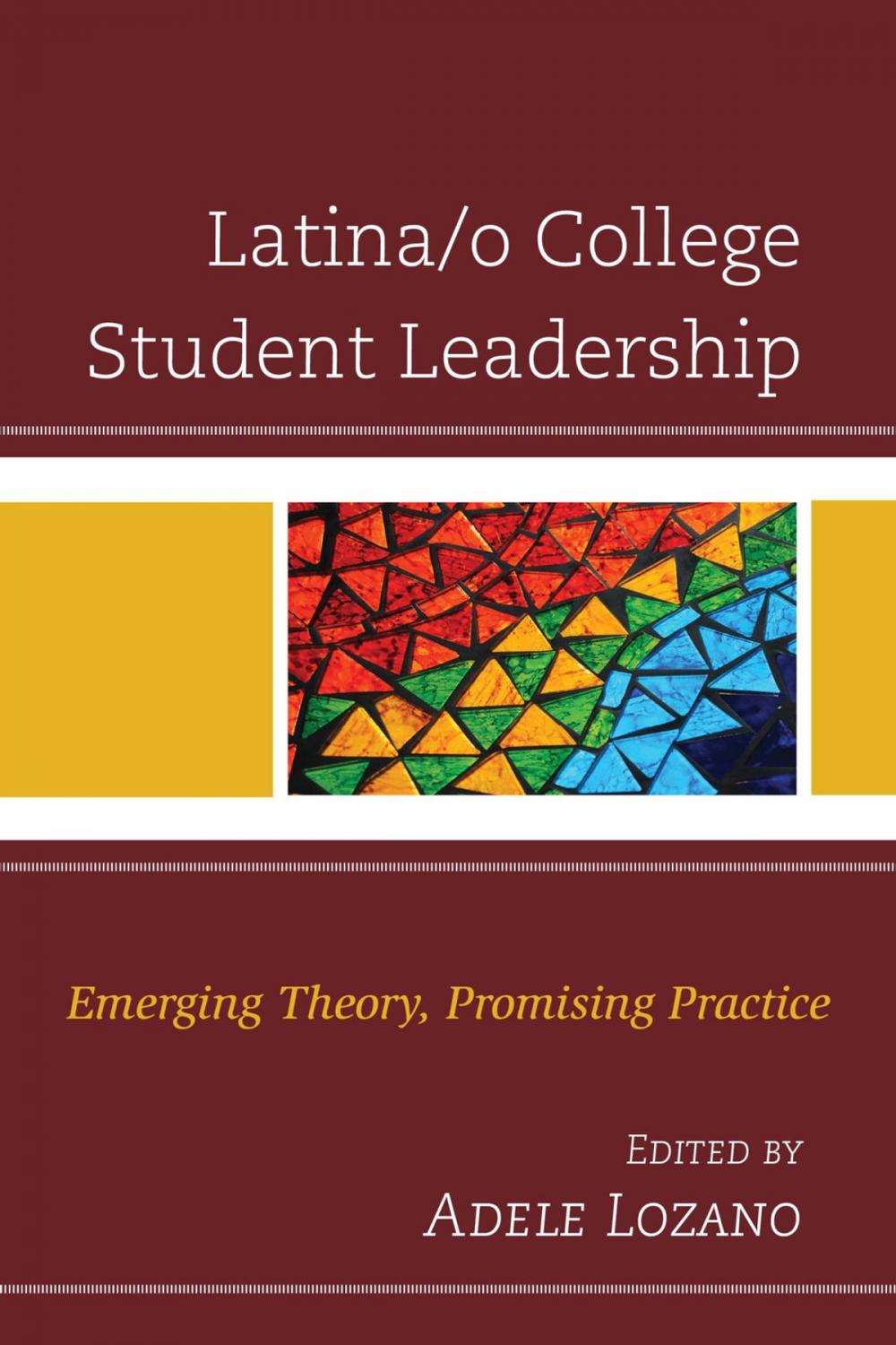 Big bigCover of Latina/o College Student Leadership