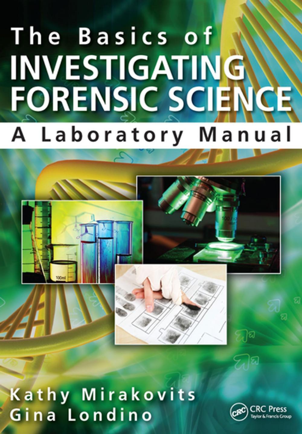 Big bigCover of The Basics of Investigating Forensic Science