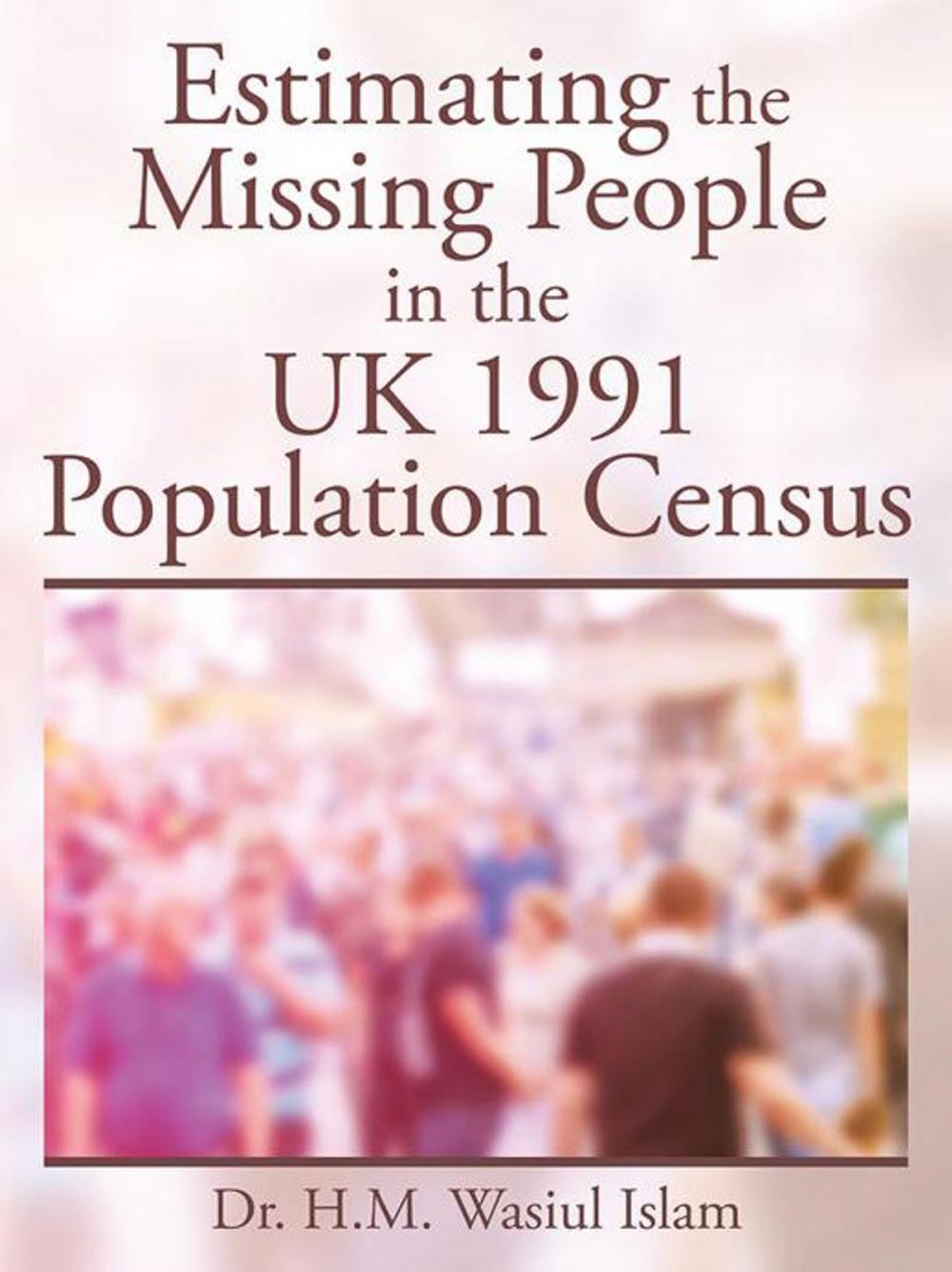Big bigCover of Estimating the Missing People in the Uk 1991 Population Census