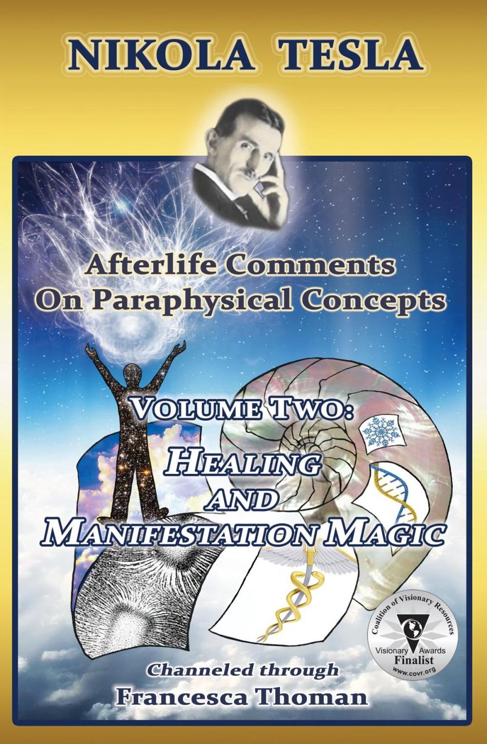 Big bigCover of Nikola Tesla: Afterlife Comments on Paraphysical Concepts, Volume Two