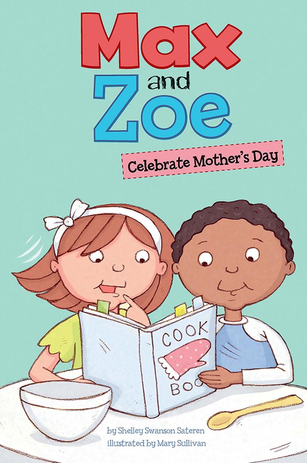 Big bigCover of Max and Zoe Celebrate Mother's Day